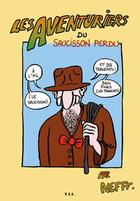Picture of Les aventuriers du saucisson perdu