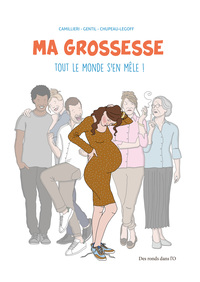Picture of MA GROSSESSE TOUT LE MONDE S'EN MÊLE NOUVELLE EDITION