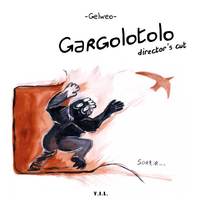 Image de Gargolotolo Director's Cut