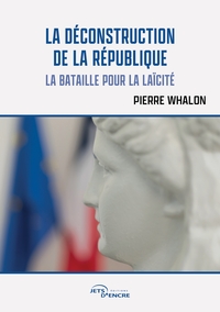 Picture of La Déconstruction de la République