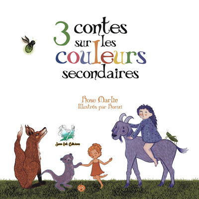 Picture of 3 contes sur les couleurs secondaires