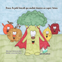 Picture of Broco, le petit brocoli qui voulait devenir un super-héros