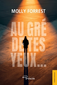 Image de Au gré de tes yeux...
