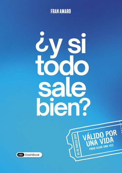 Picture of ¿Y si todo sale bien?