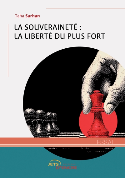 Picture of La Souveraineté : la liberté du plus fort