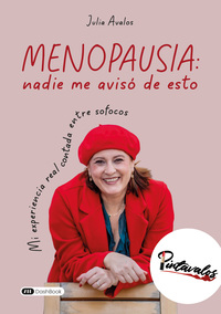 Image de Menopausia: nadie me avisó de esto