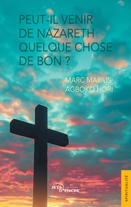 Image de Peut-il venir de Nazareth quelque chose de bon ?