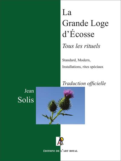 Image de Tous les rituels de La Grande Loge d'Ecosse