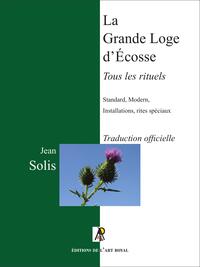 Image de Tous les rituels de La Grande Loge d'Ecosse