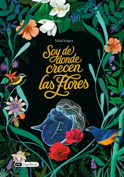 Picture of Soy de donde crecen las flores