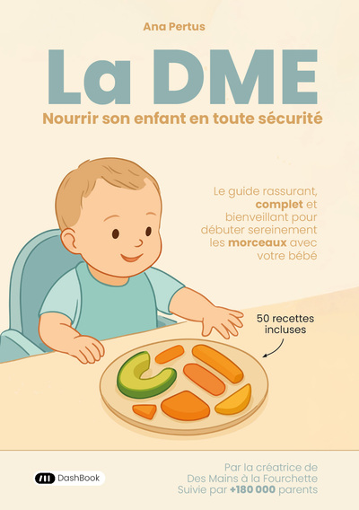 Image de La DME : Nourrir son enfant en toute sécurité