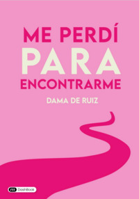 Image de Me perdí para encontrarme