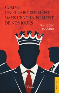 Image de Comme un éclaboussement dans l'enchaînement de nos jours