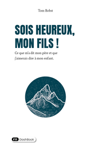Picture of Sois heureux, mon fils !