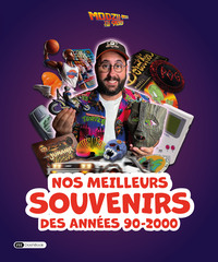 Image de Nos meilleurs souvenirs des années 90-2000