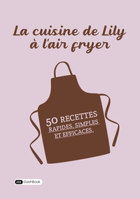 Picture of La cuisine de Lily à l'air fryer