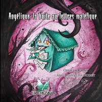 Picture of Angélique, la boîte aux lettres maléfique