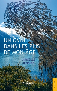 Image de Un ovni dans les plis de mon âge