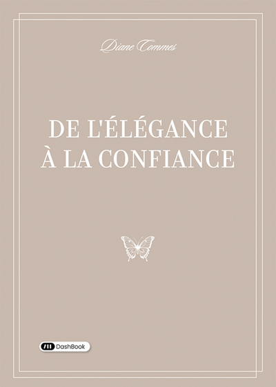 Picture of De l'élégance à la confiance