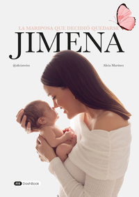 Image de Jimena, La mariposa que decidió quedarse