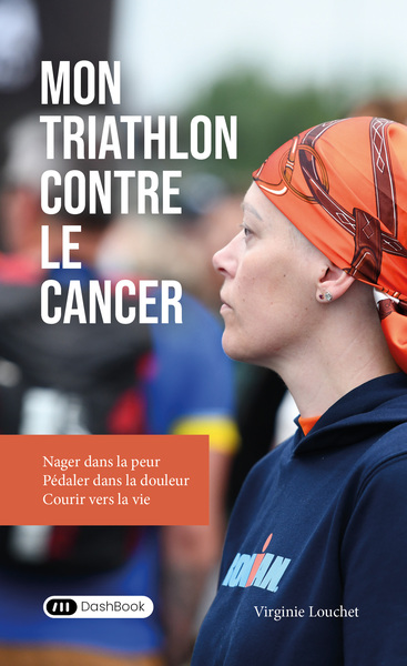 Picture of Mon triathlon contre le cancer
