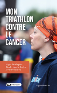 Picture of Mon triathlon contre le cancer
