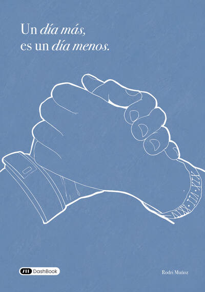 Picture of Un día más es un día menos