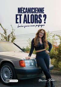 Image de Mécanicienne et alors ?