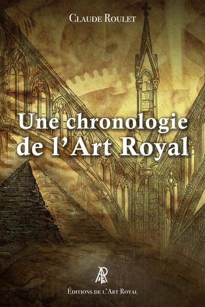 Image de Une chronologie de l’Art Royal