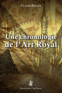Image de Une chronologie de l’Art Royal