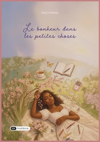 Image de Le bonheur dans les petites choses
