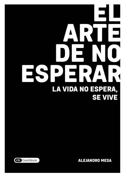 Image de El arte de no esperar
