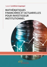 Image de Mathématiques financières et actuarielles pour investisseur institutionnel