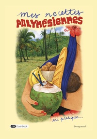 Picture of Mes recettes polynésiennes