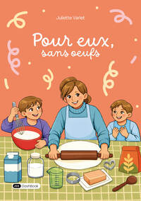 Picture of Pour eux, sans oeufs