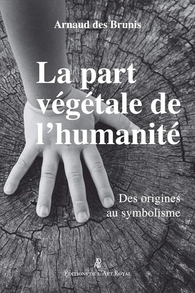 Image de La part végétale de l’humanité