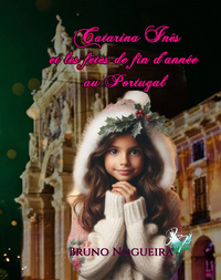 Image de Catarina Inês et les fêtes de fin d'année au Portugal