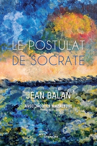 Image de Le Postulat de Socrate