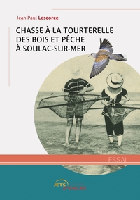 Image de Chasse à la tourterelle des bois et pêche à Soulac-sur-Mer