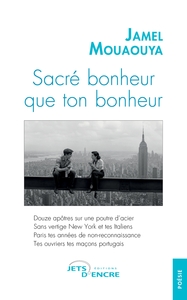 Image de Sacré bonheur que ton bonheur