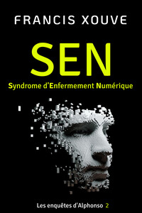 Image de SEN ou Syndrome d’Enfermement Numérique