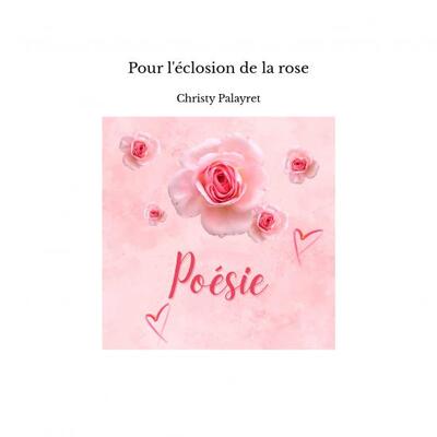 Picture of Pour l'éclosion de la rose