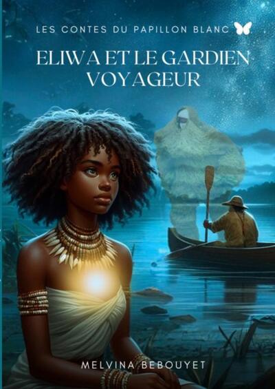 Image de Eliwa et le Gardien Voyageur