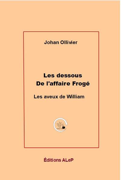 Image de Les dessous de l'affaire Frogé