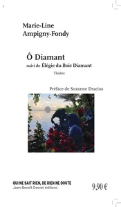 Image de Ô DIAMANT suivi élégie du bois Diamant