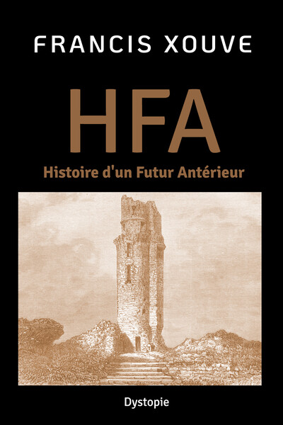 Image de HFA ou Histoire d’un Futur Antérieur