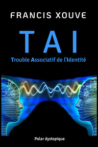 Picture of TAI ou Trouble Associatif de l'Identité