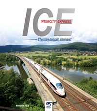 Picture of ICE, l'histoire du train allemand