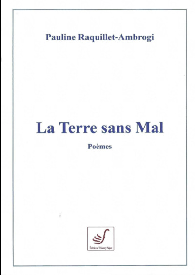 Picture of La Terre sans Mal - Pauline RAQUILLET-AMBROGI