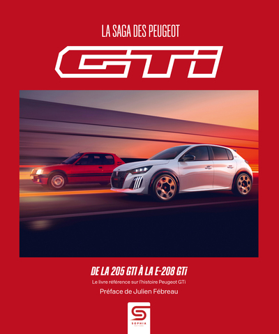 Image de La Saga des Peugeot GTi
